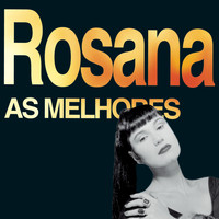 Rosana - As Melhores