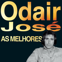 Odair Jose - As Melhores