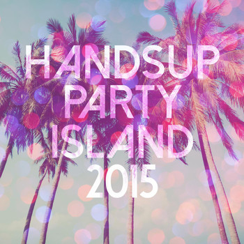 Various Artists - Handsup Party Island 2015