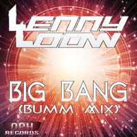 Lenny Loow - Big Bang (Bumm Mix)