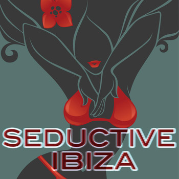 Various Artists - Seductive Ibiza
