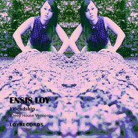 Ensis Loy - Friendship (Deep House Version)