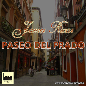James Rivas - Paseo Del Prado