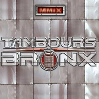 Tambours Du Bronx - Mmix