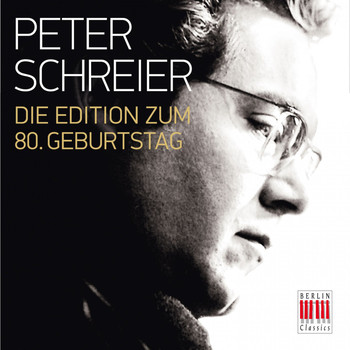 Various Artists - Peter Schreier: Die Edition zum 80. Geburtstag
