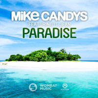 Mike Candys feat. U-Jean - Paradise
