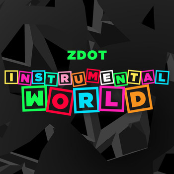 Zdot - Instrumental World