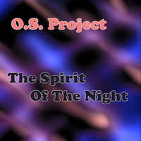 O.S. Project - The Spirit of the Night