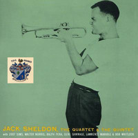 Jack Sheldon - The Quartet and the Quintet