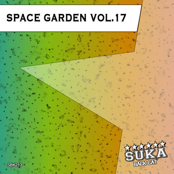 Various Artists - Space Garden, Vol. 17
