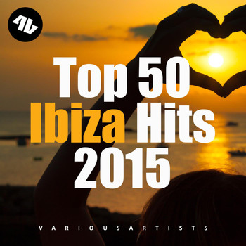 Various Artists - Top 50 Ibiza Hits 2015