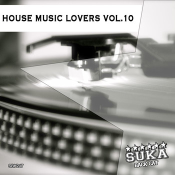 Various Artists - House Music Lovers, Vol. 10