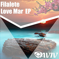 Filalete - Love Mar EP