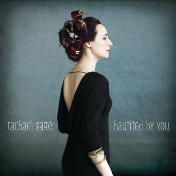 Rachael Sage - Haunted By You