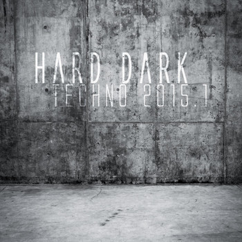 Various Artists - Hard Dark Techno 2015.1