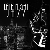 Feel the Love Maestro - Late Night Jazz – Ultimate Jazz Piano Collection, Leisure & Relax, De-stress, Good Vibes, Instrumental Background Music, Mood & Soft Piano Songs