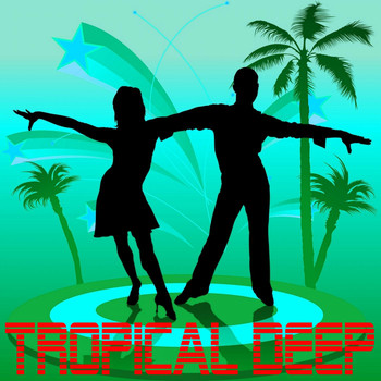Various Artists - Tropical Deep