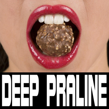 Various Artists - Deep Praline