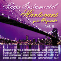 Mantovani y su Orquesta - La Magia Instrumental Vol. 2