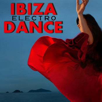 Various Artists - Ibiza Electro Dance