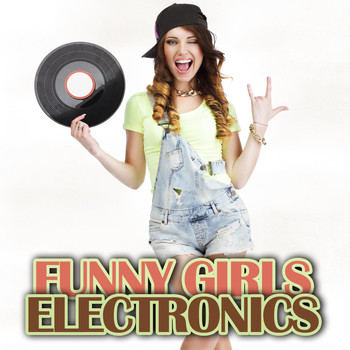 Various Artists - Funny Girls Electronics