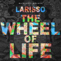 Larisso - The Wheel of Life