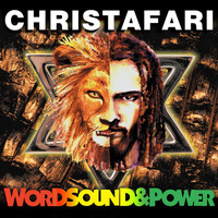 Christafari - Word Sound and Power