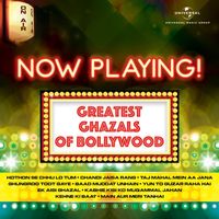 Various Artists - Now Playing! Greatest Ghazals Of Bollywood