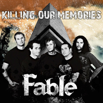 Fable - Killing Our Memories