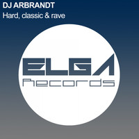 DJ Arbrandt - Hard, Classic & Rave