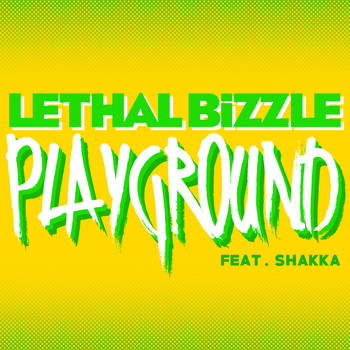 Lethal Bizzle - Playground