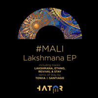 #Mali - Lakshmana EP