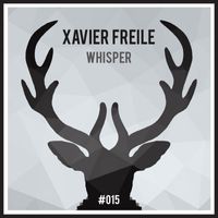 Xavier Freile - Whispers