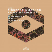 Figueroa & Obando - As We Wander EP