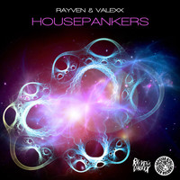 Rayven & Valexx - Housepankers