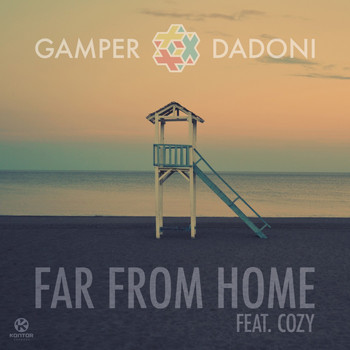 Gamper & Dadoni feat. Cozy - Far from Home (Feat. Cozy)