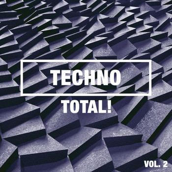 Various Artists - Techno Total! Vol. 2
