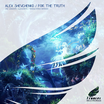 Alex Shevchenko - For The Truth