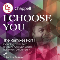 Chappell - I Choose You: The Remixes, Pt. 2