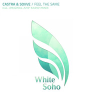 Castra & Sovve - Feel The Same