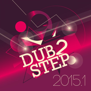 Various Artists - Dub 2 Step 2015.1