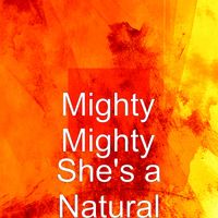 Mighty Mighty - She's a Natural