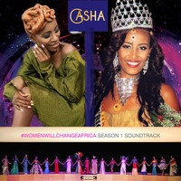 Gasha - Women Will Change Africa (Season 1 Soundtrack)
