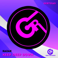 Kazak - Keep Deep Down