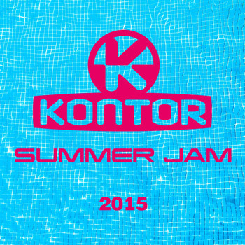 Various Artists - Kontor Summer Jam 2015