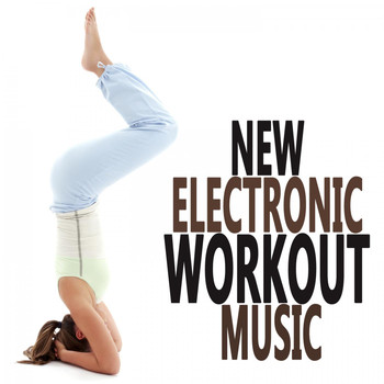 Various Artists - New Electronic Workout Music