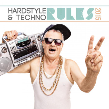 Various Artists - Hardstyle & Techno Rules 2015
