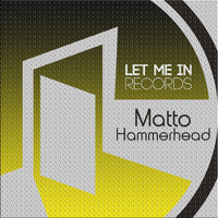 Matto - Hammerhead