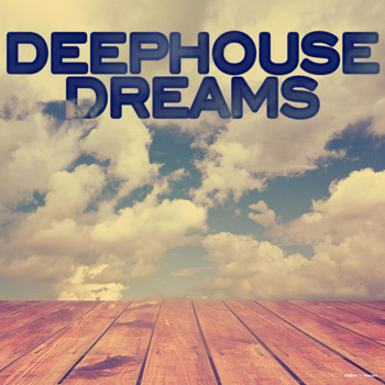 Various Artists - Deephouse Dreams