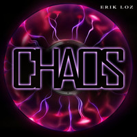 Erik Loz - Chaos